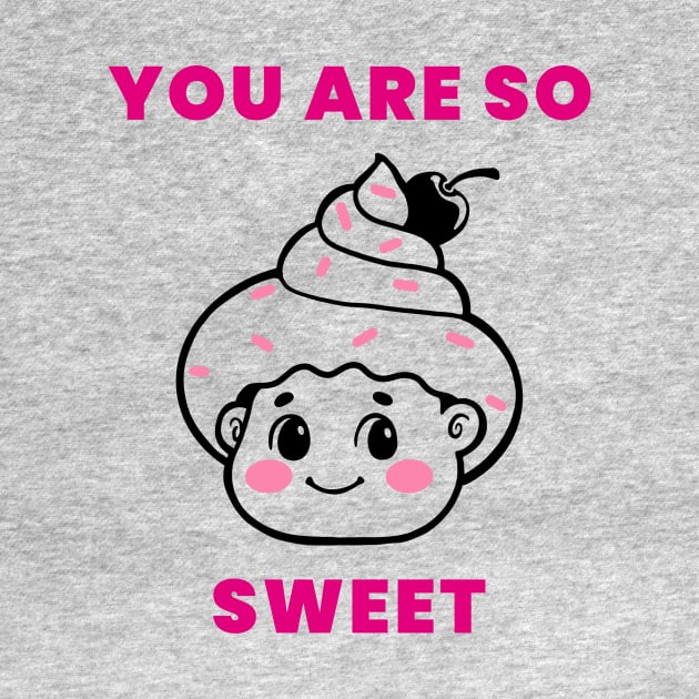 You are so sweet - Pink by Potato_pinkie_pie